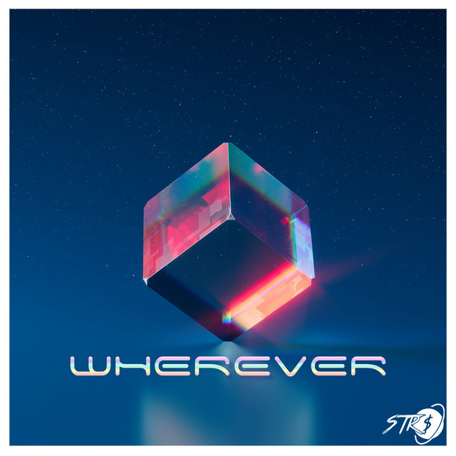 Wherever - Single by STR$ | Spotify