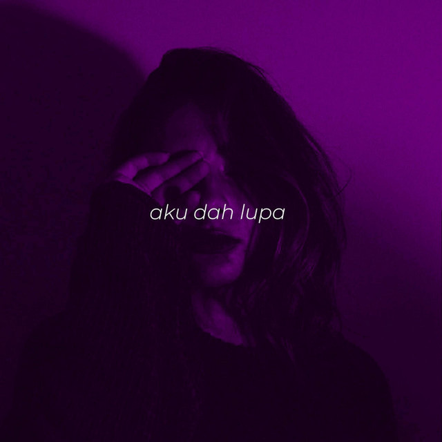 Aku Dah Lupa