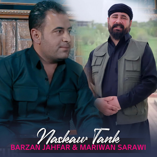 Naskaw Tank - Album by Barzan Jahfar | Spotify