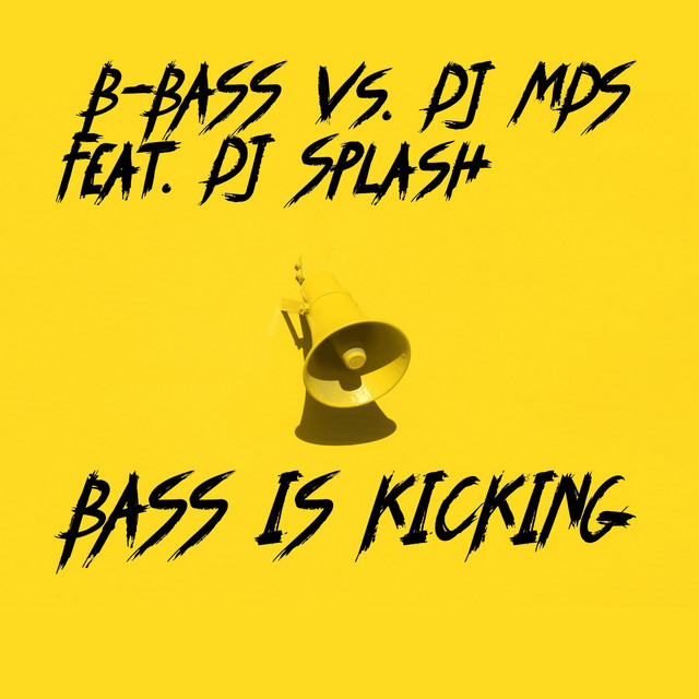 Bass Is Kicking (2005 Edit)