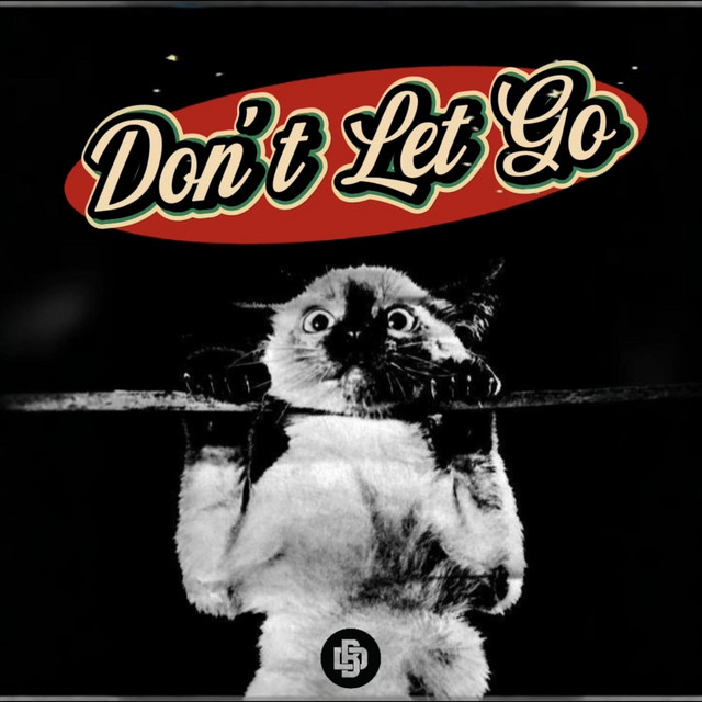 Don't Let Go