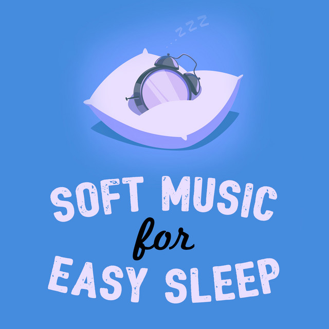 Soft Music for Easy Sleep cover art