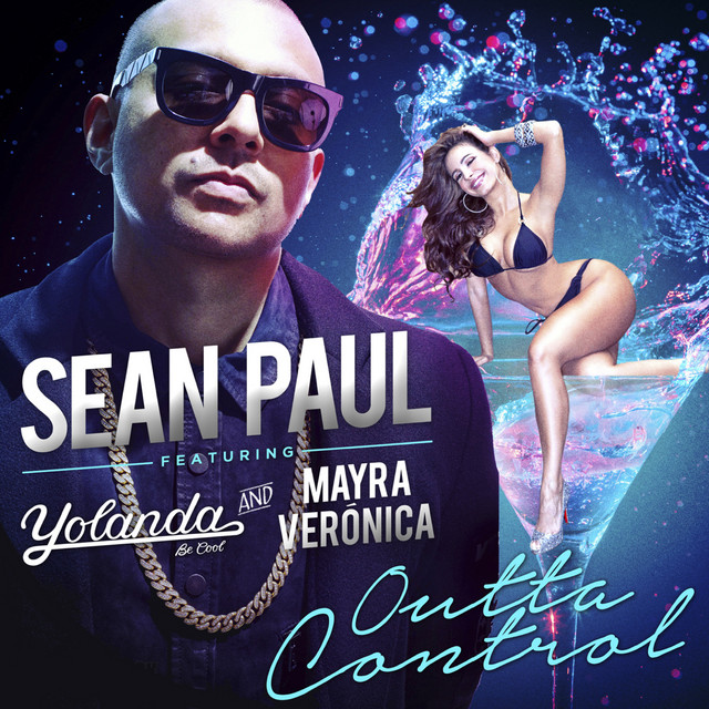 Outta Control (feat. Yolanda Be Cool & Mayra Veronica)