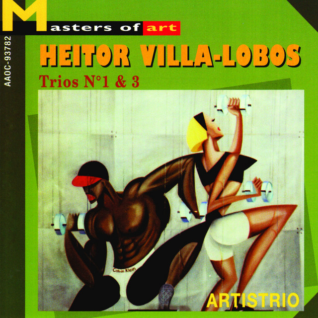 Villa-Lobos: Trios No. 1 & 3 - Album by Heitor Villa-Lobos | Spotify