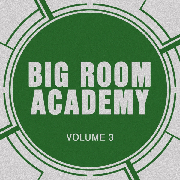Big Room Academy, Vol. 3 cover art
