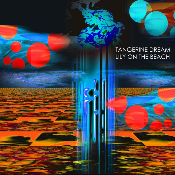 Lily on the beach - Album by Tangerine Dream | Spotify