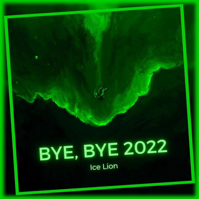 Bye, Bye 2022 cover art
