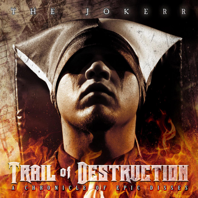 Trail of Destruction: A Chronicle of Epic Disses cover art