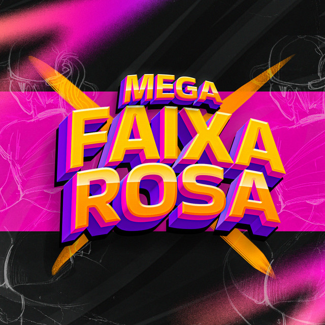 Mega Faixa Rosa