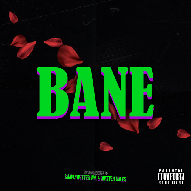 Bane - song by SimplyBetter AM, Britten Miles | Spotify
