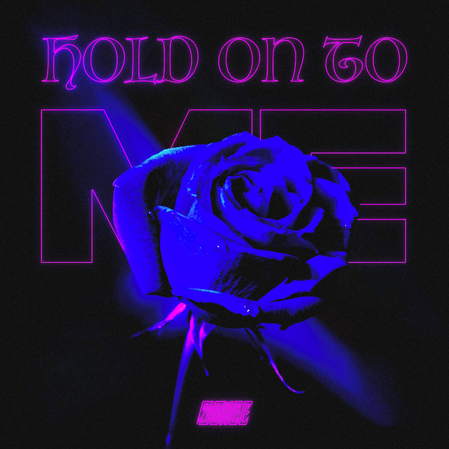 Hold on to Me