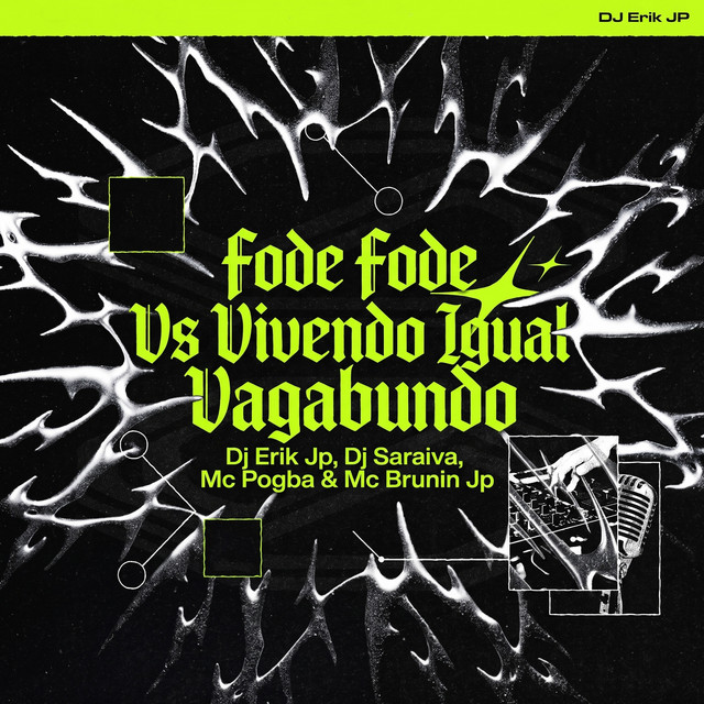 Fode Fode Vs Vivendo Igual Vagabundo album image