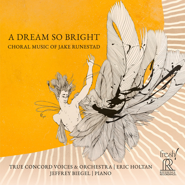 A Dream So Bright: Choral Music of Jake Runestad cover art
