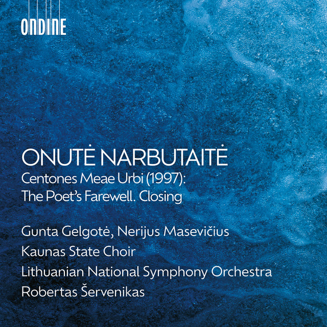 Onutė Narbutaitė: Centones meae urbi: The Poet’s Farewell. Closing