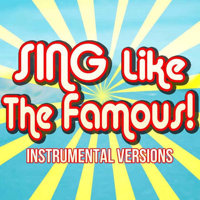 Sing Like The Famous!