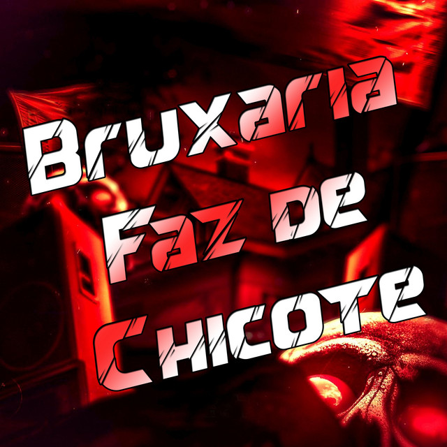 Bruxaria Faz de Chicote