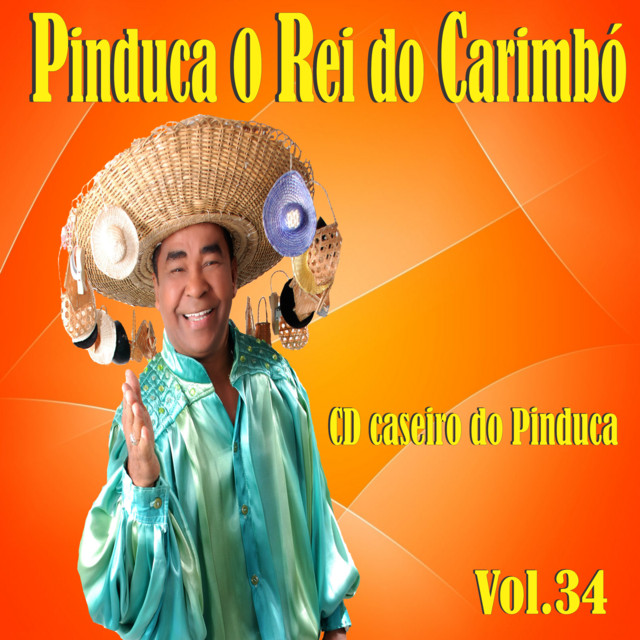 CD Caseiro Do Pinduca, Vol. 34 cover art