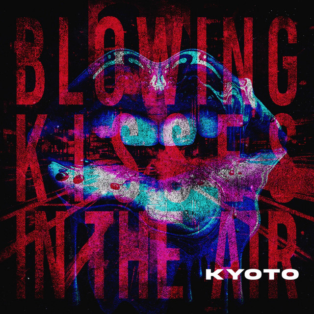 Blowing Kisses In The Wind cover art