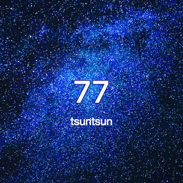 77 - Single by tsuntsun | Spotify