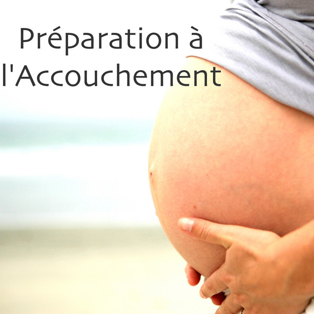 Preparation A L Accouchement Chansons Relaxante Pour Preparer Paisiblement L Arrivee De Votre Enfant Album By Newborn Baby Lullabies Yoga Relaxation Music Musique Relaxante Spotify