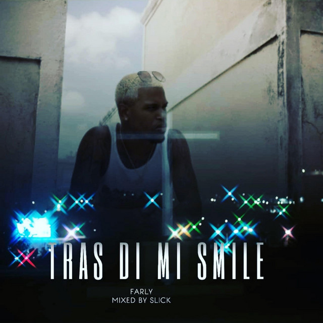 Tras Di Mi Smile