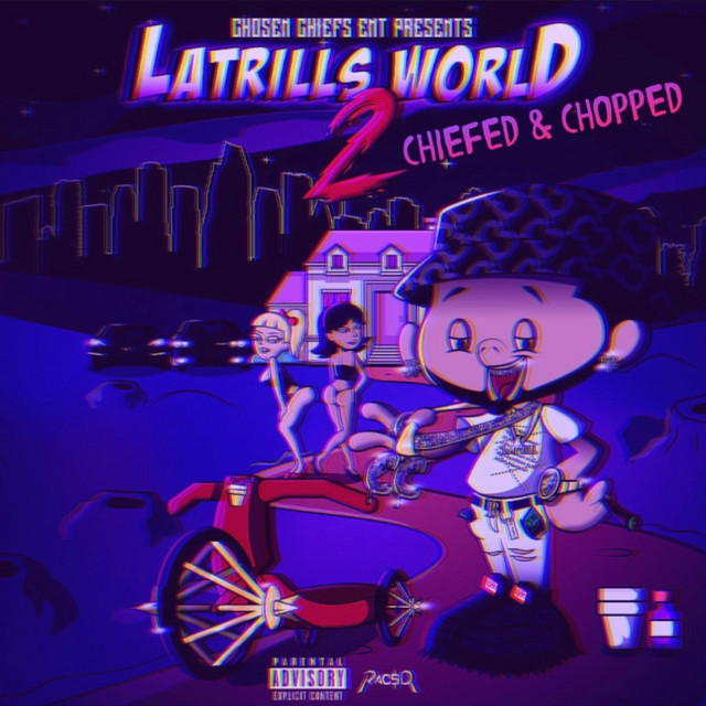 LATRILLS WORLD 2 (CHIEFED & CHOPPED) cover art