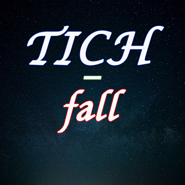 FALL - song and lyrics by TICH | Spotify