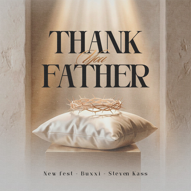 Thank U Father
