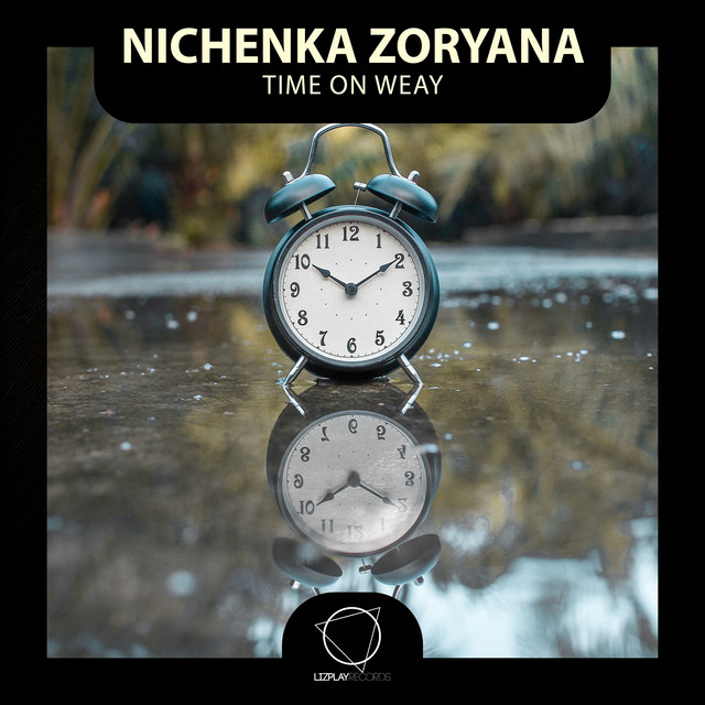 Обкладинка Nichenka Zoryana — Time On Weay