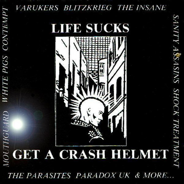Life Sucks Get A Car Crash Helmet cover art