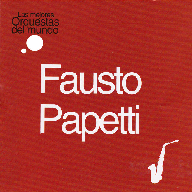Las Mejores Orquestas del Mundo Fausto Papetti cover art