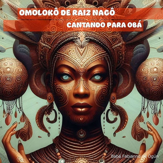 Omolokô de Raiz Nagô Cantando para Obá cover art