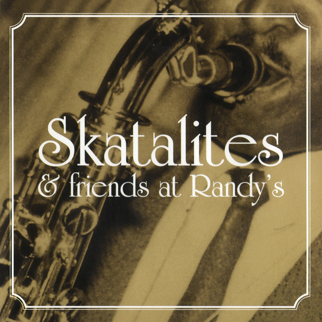 Skatalites & Friends At Randy's – Compilação de The Skatalites