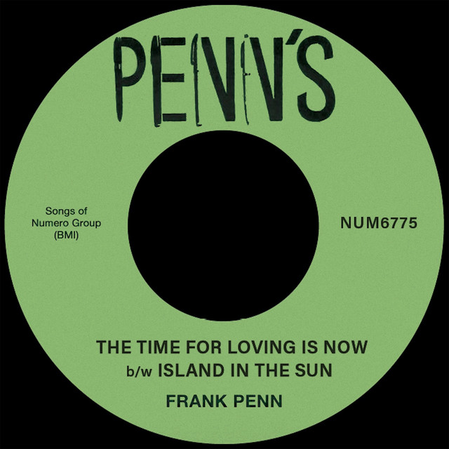 The Time For Loving Is Now b/w Island In The Sun cover