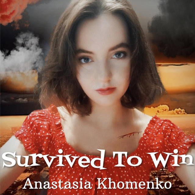 Cover art: Survived To Win — Anastasia Khomenko