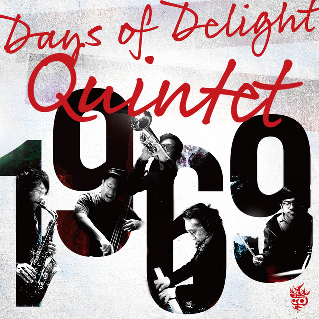 1969 — Days of Delight Quintet