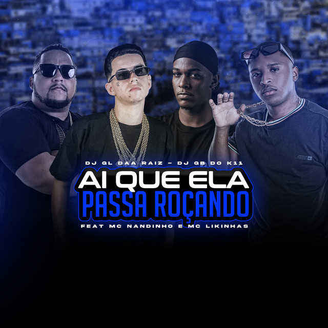 Ai Que Ela Passa Roçando