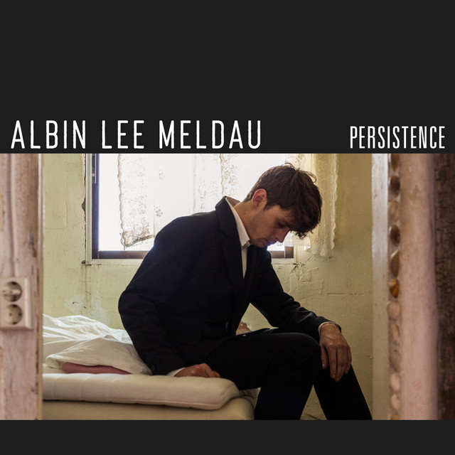 Persistence - Albin Lee Meldau