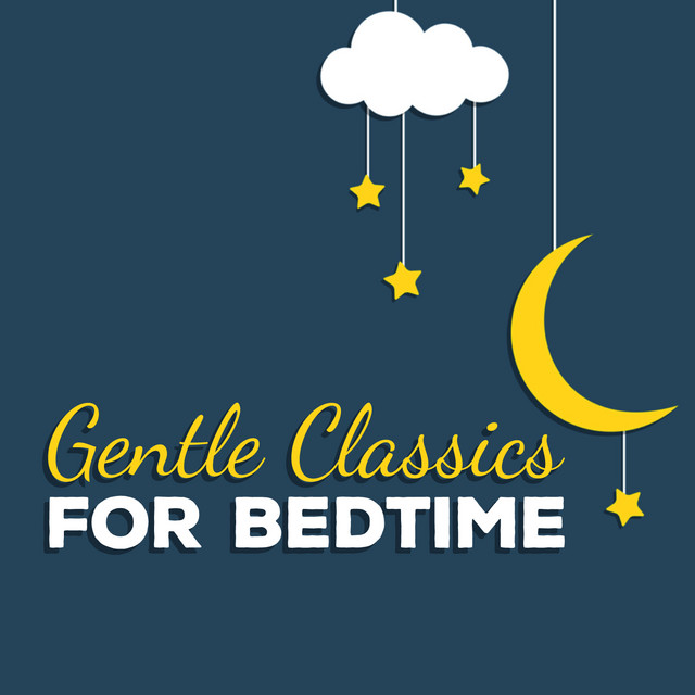 Gentle Classics for Bedtime cover art