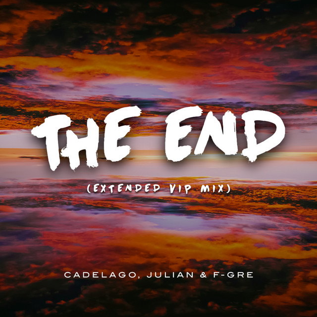 The End (Extended VIP Mix)