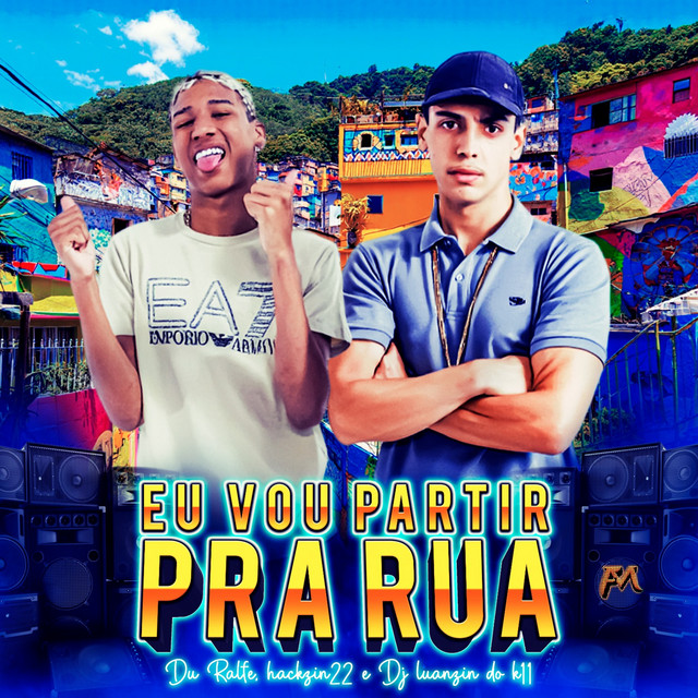Eu Vou Partir pra Rua