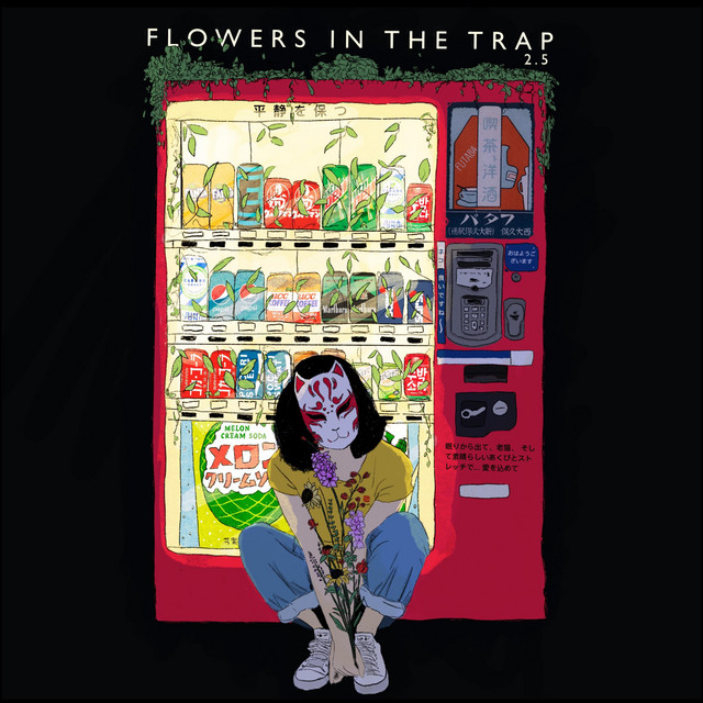 Flowers In The Trap 2.5 cover art