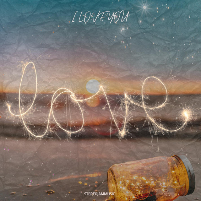 Обкладинка: I Love You — StereojamMusic