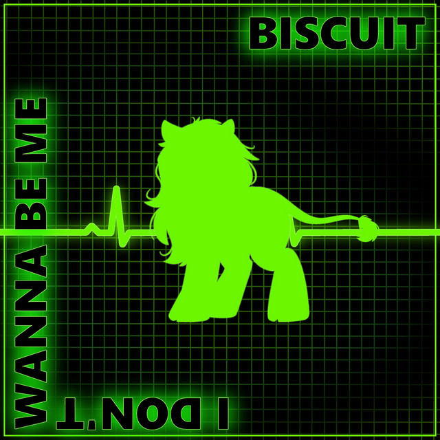 I Don't Wanna Be Me - Single by Biscuit | Spotify