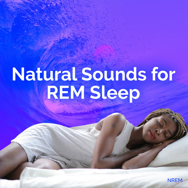 Natural Sounds for REM Sleep cover art