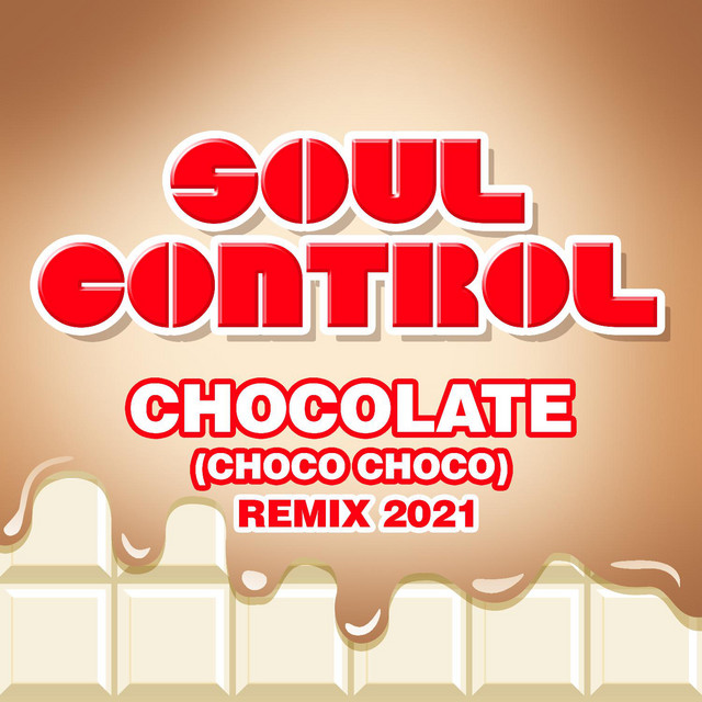 Chocolate (Choco Choco) (Remix 2021) cover