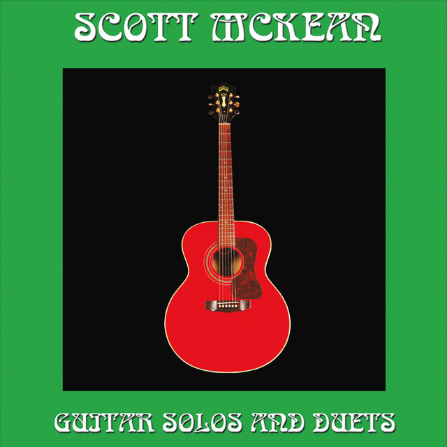 Guitar Solos and Duets - Album by Scott McKean | Spotify