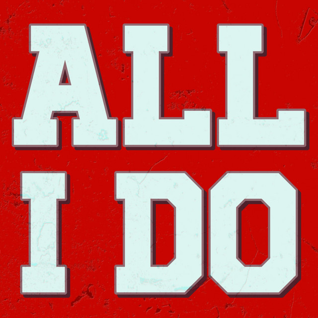 All I Do cover