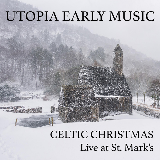 Celtic Christmas Live at St. Mark's