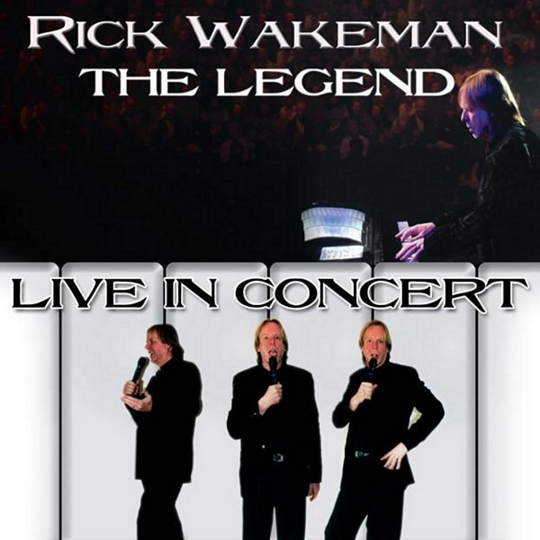 The Legend Live In Concert - Album by Rick Wakeman | Spotify